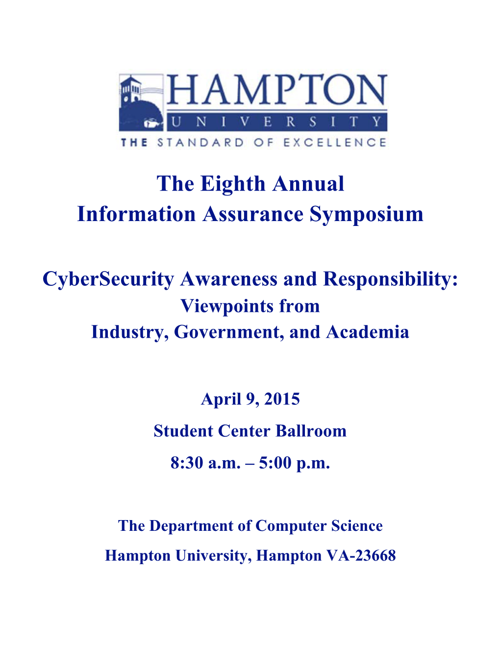 The Eighth Annual Information Assurance Symposium