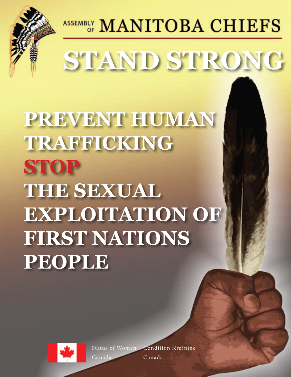 Prevent Human Trafficking Stop the Sexual Exploitation of First Nations People