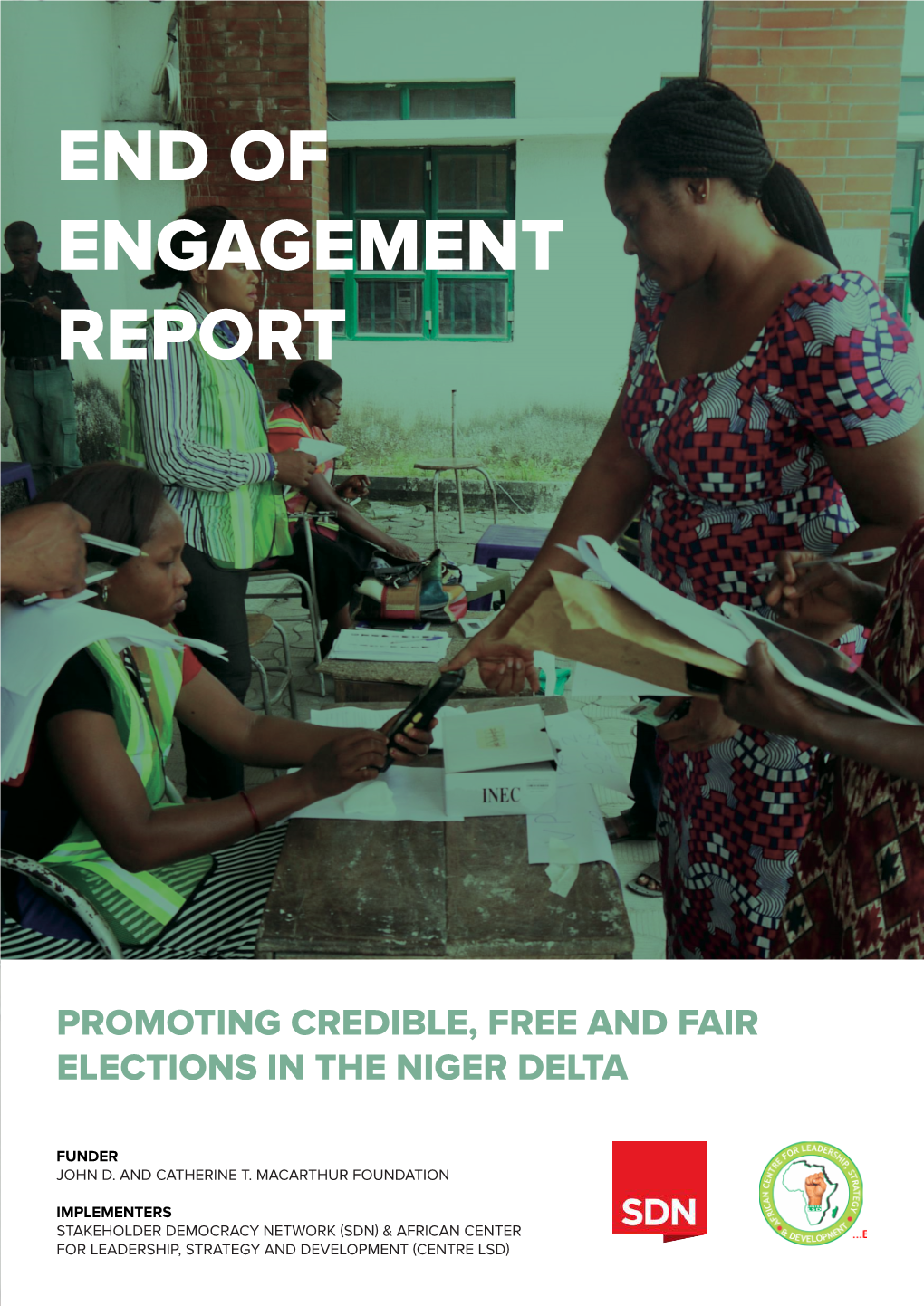 End of Engagement Report