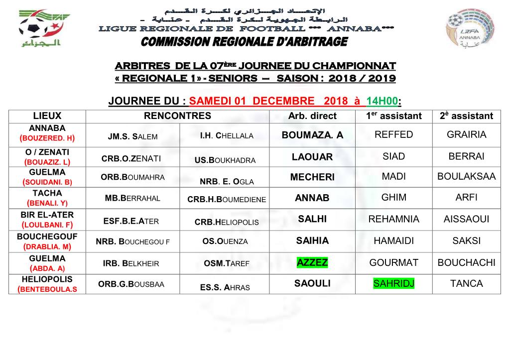 JOURNEE DU : SAMEDI 01 DECEMBRE 2018 À 14H00: LIEUX RENCONTRES Arb