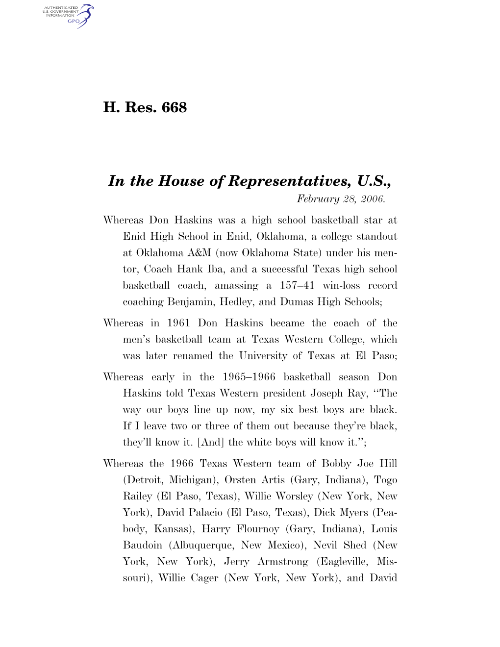 H. Res. 668 in the House of Representatives, U.S