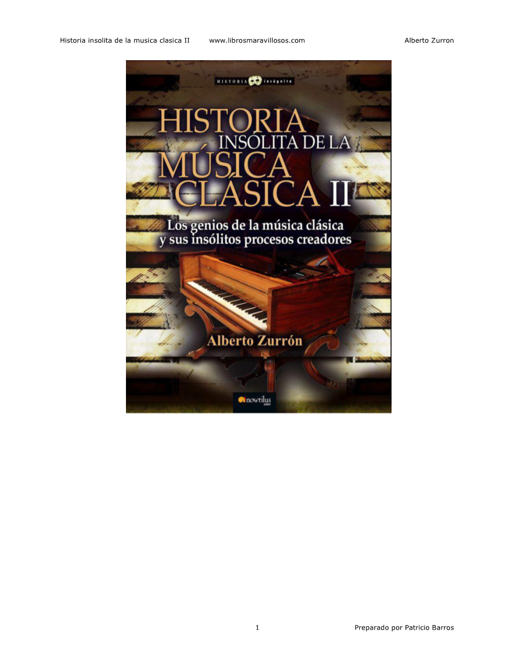 Historia Insólita De La Música Clásica II