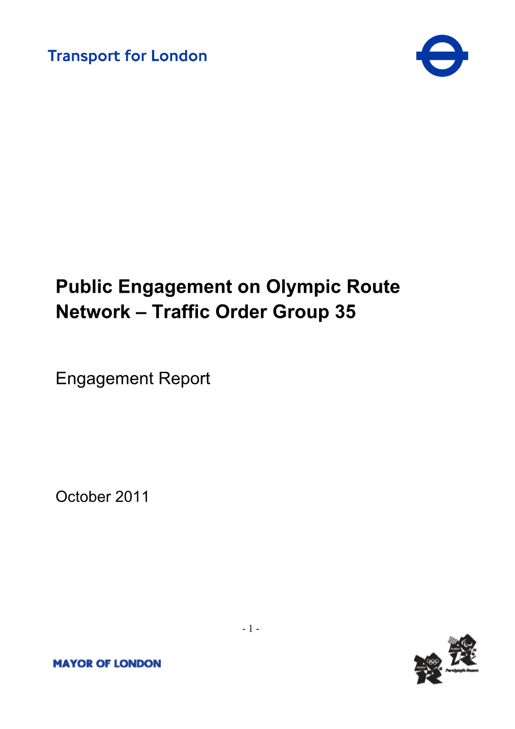 Public Engagement on Olympic Route Network – Traffic Order Group 35