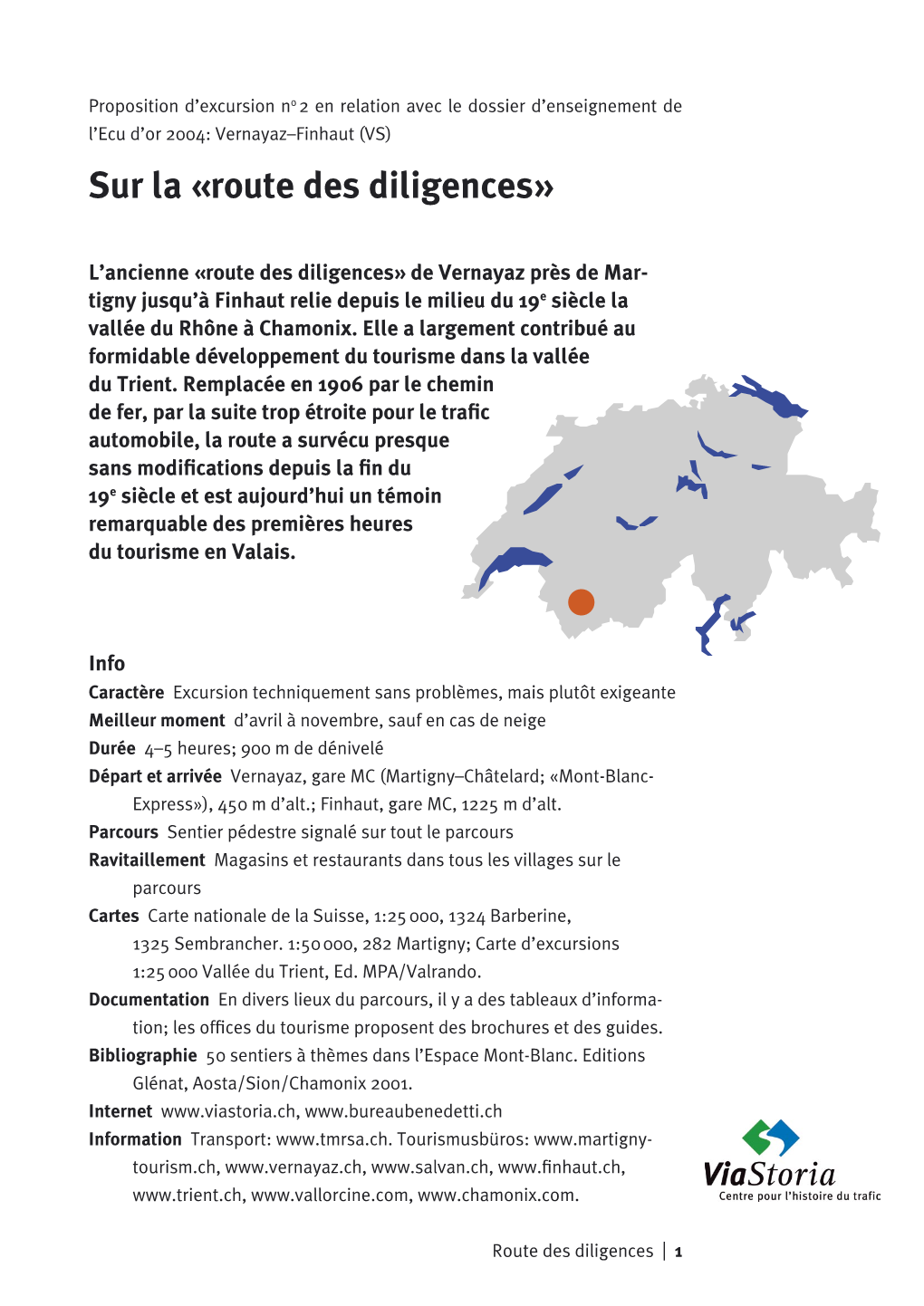 Sur La «Route Des Diligences»