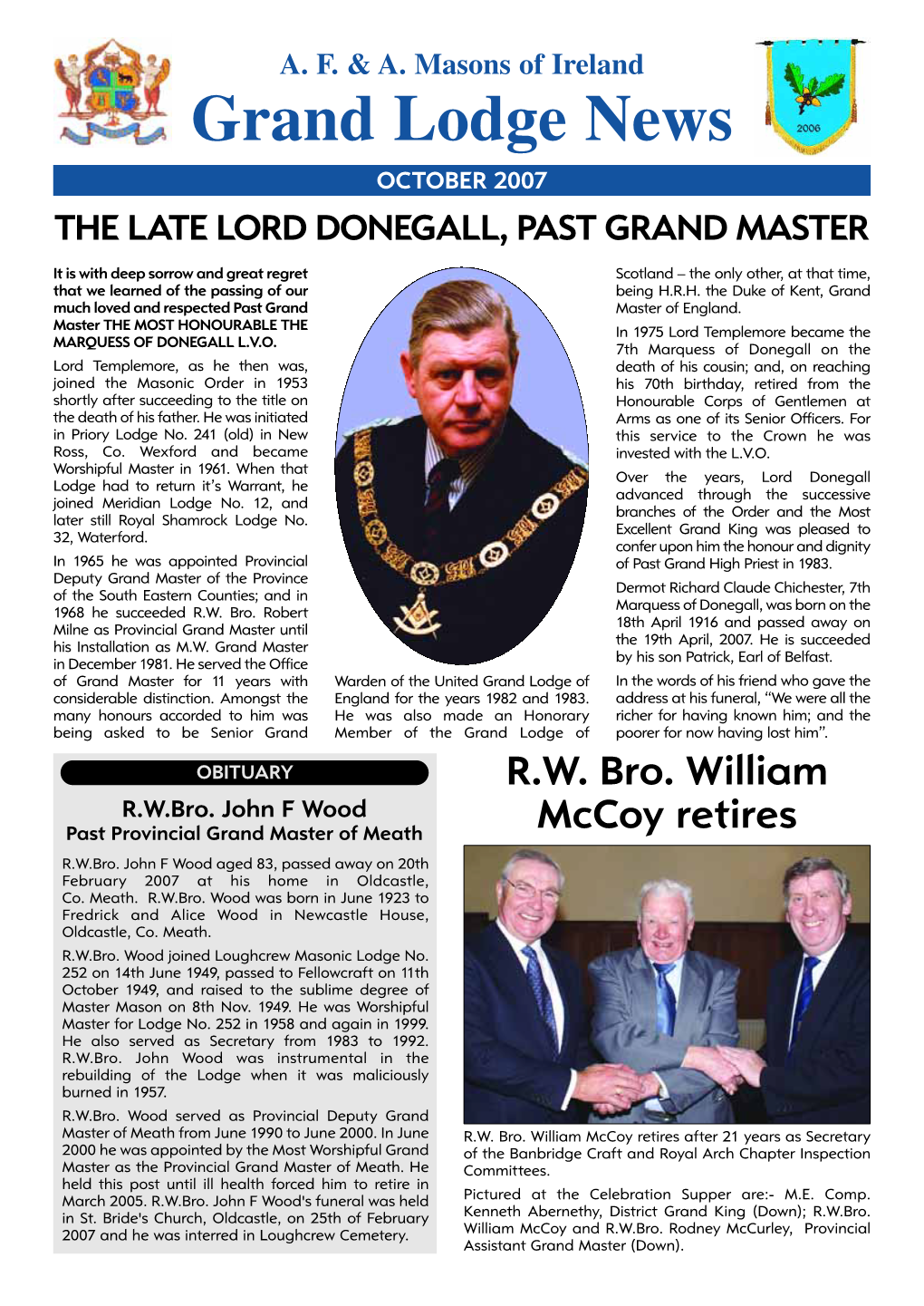 Grand Lodge News OCTOBER 2007 the LATE LORD DONEGALL, PAST GRAND MASTER