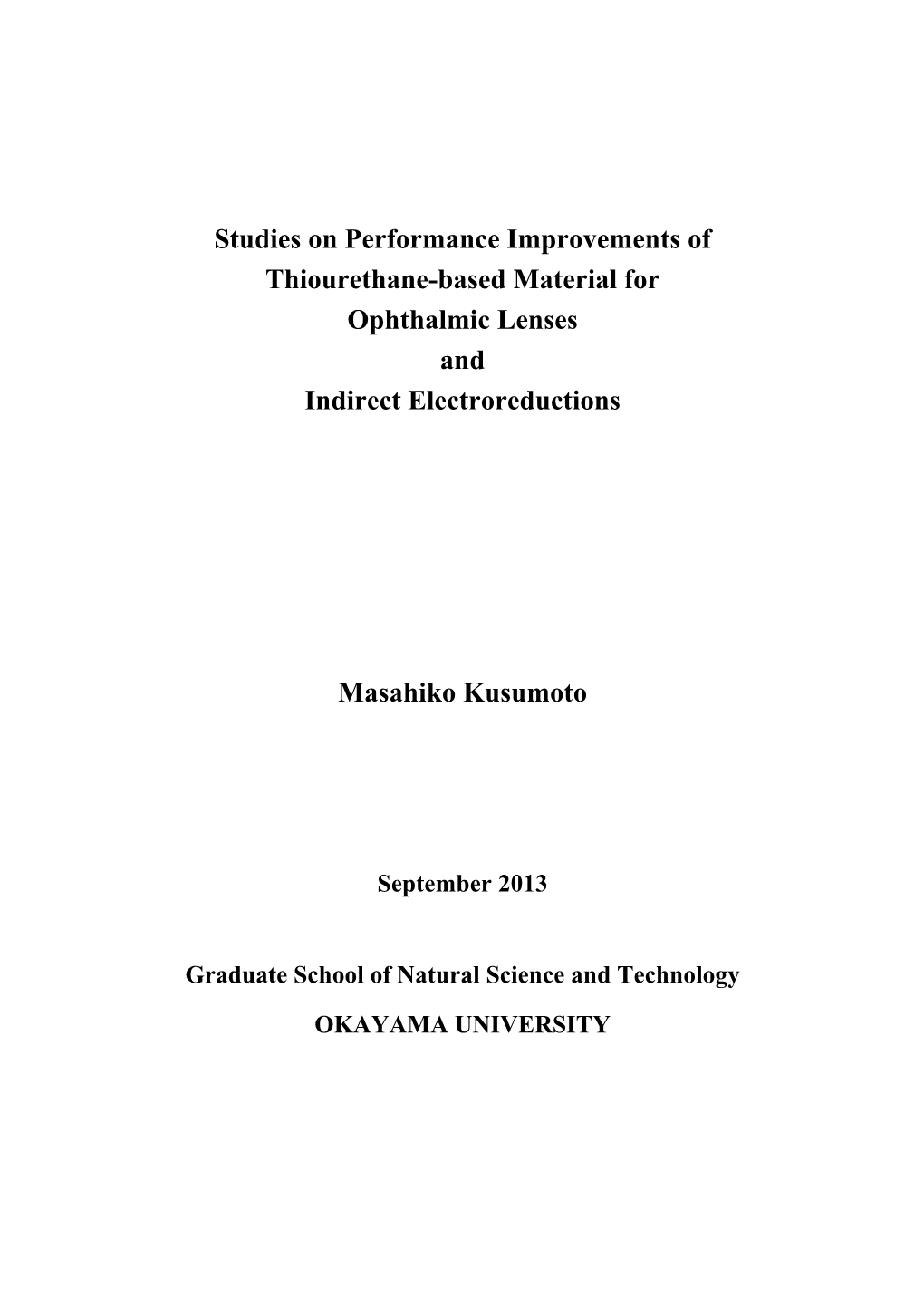 Studies on Performance Improvements of Thiourethane-Based Material for Ophthalmic Lenses and Indirect Electroreductions