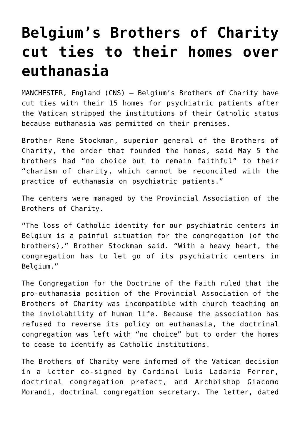 S Brothers of Charity Cut Ties to Their Homes Over Euthanasia