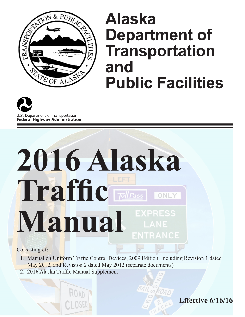 Alaska Department of Transportation and Public Facilities 2016 Alaska