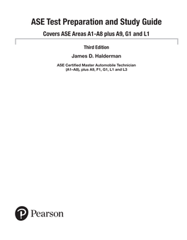 ASE Test Preparation and Study Guide Covers ASE Areas A1-A8 Plus A9, G1 and L1
