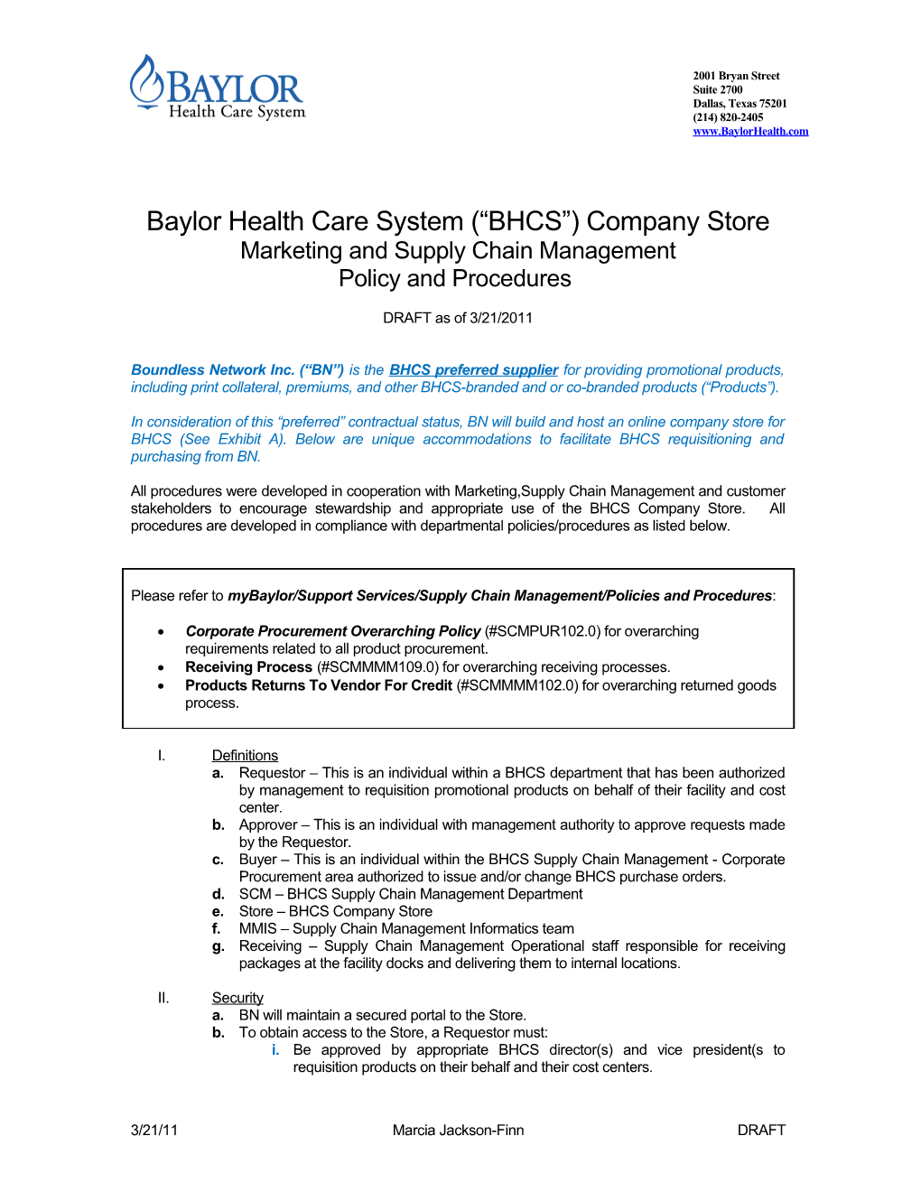 Baylor Health Care System ( BHCS ) Company Store