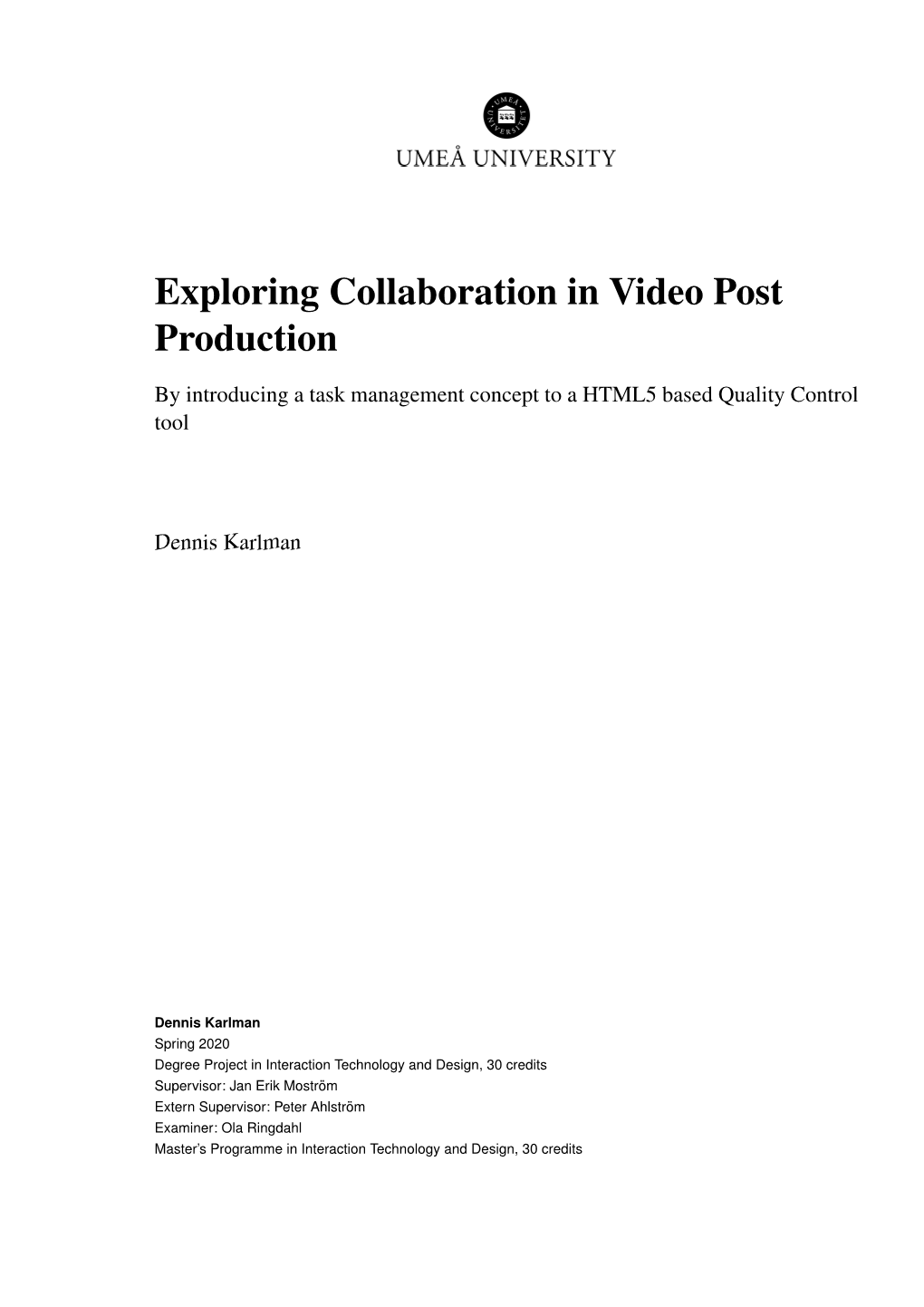 Exploring Collaboration in Video Post Production