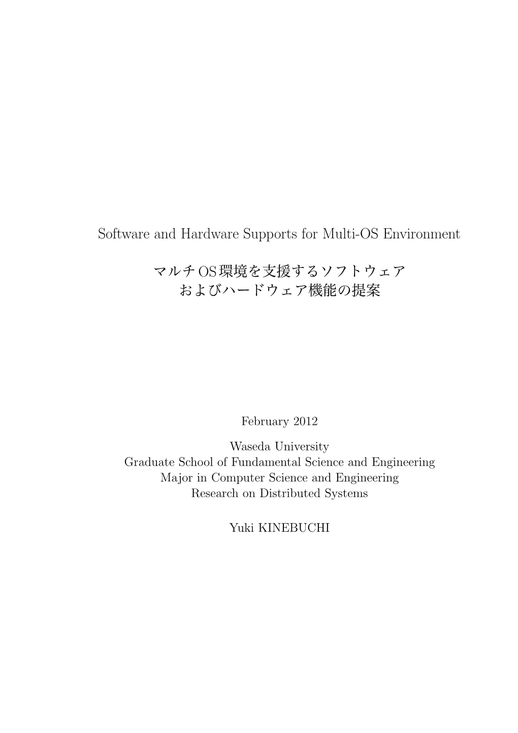 Software and Hardware Supports for Multi-OS Environment