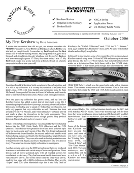 October 2006 My First Kershaw by Dave Anderson It Seems That No Matter How Old We Get, We Always Remember the Kershaw), the "Catfish N Buzzard" Mod