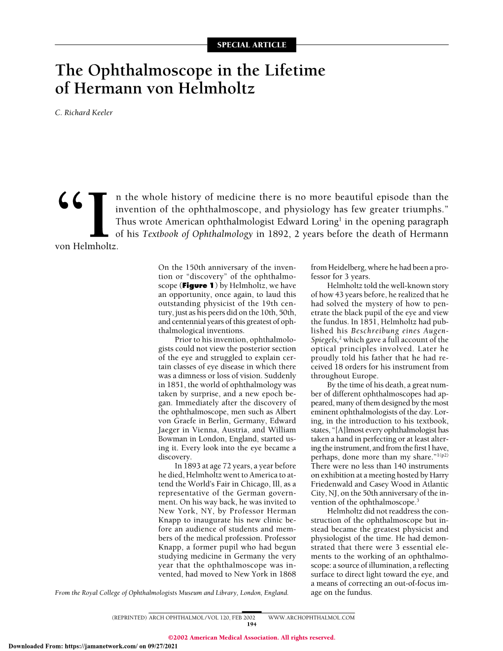 The Ophthalmoscope in the Lifetime of Hermann Von Helmholtz