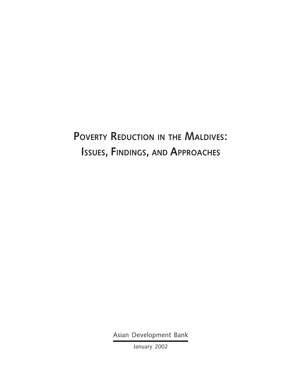Poverty Reduction in the Maldives: Issues, Findings, and Approaches