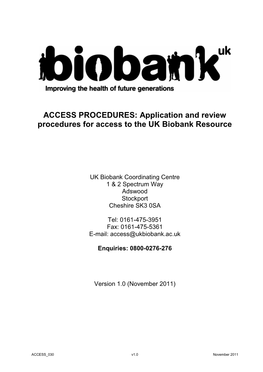 ACCESS PROCEDURES: Application and Review Procedures for Access to the UK Biobank Resource
