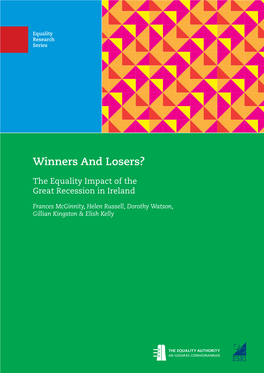 Winners and Losers? the Equality Impact of the Great Recession in Ireland Winners and Losers?