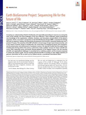 Earth Biogenome Project: Sequencing Life for the Future of Life PERSPECTIVE Harris A