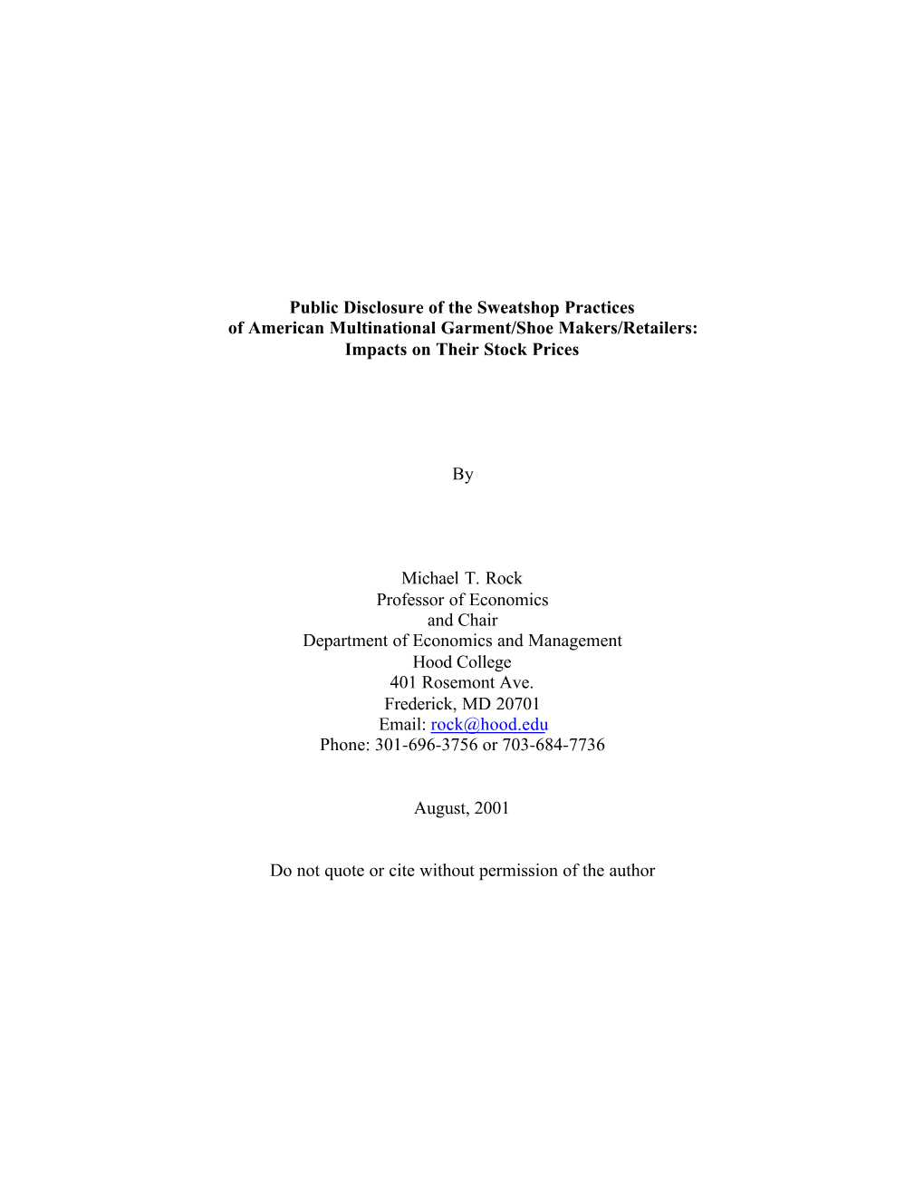 Public Disclosure of the Sweatshop Practices of American Multinational Garment/Shoe Makers/Retailers: Impacts on Their Stock Prices