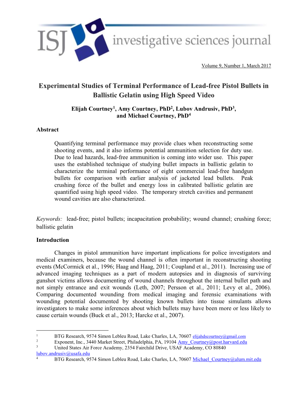 Experimental Studies of Terminal Performance of Lead-Free Pistol Bullets in Ballistic Gelatin Using High Speed Video