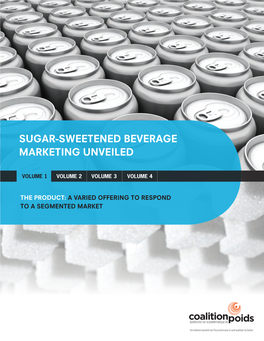 Sugar-Sweetened Beverage Marketing Unveiled