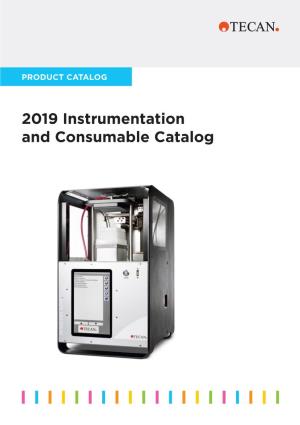 2019 Instrumentation and Consumable Catalog 2 INSTRUMENTATION and CONSUMABLE CATALOG