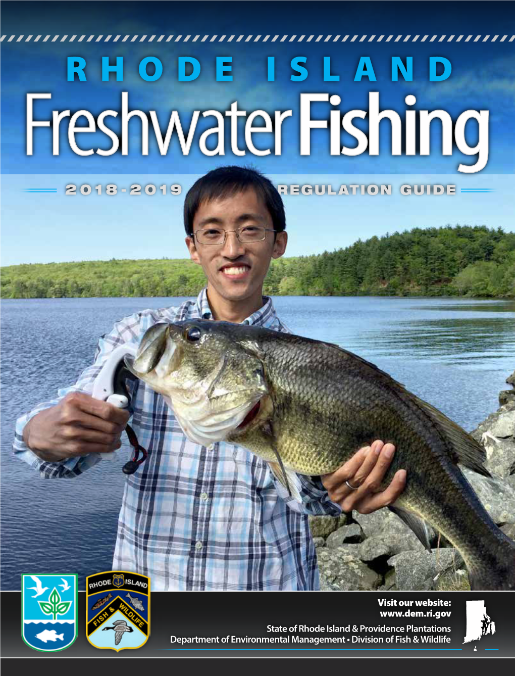 RHODE ISLAND Freshwaterfishing 2018-2019 REGULATION GUIDE