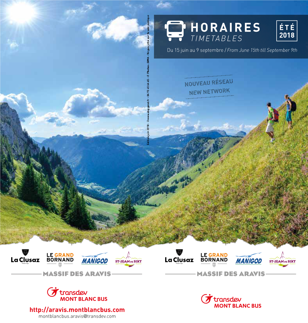 HORAIRES ÉTÉ TIMETABLES 2018 Du 15 Juin Au 9 Septembre / from June 15Th Till September 9Th