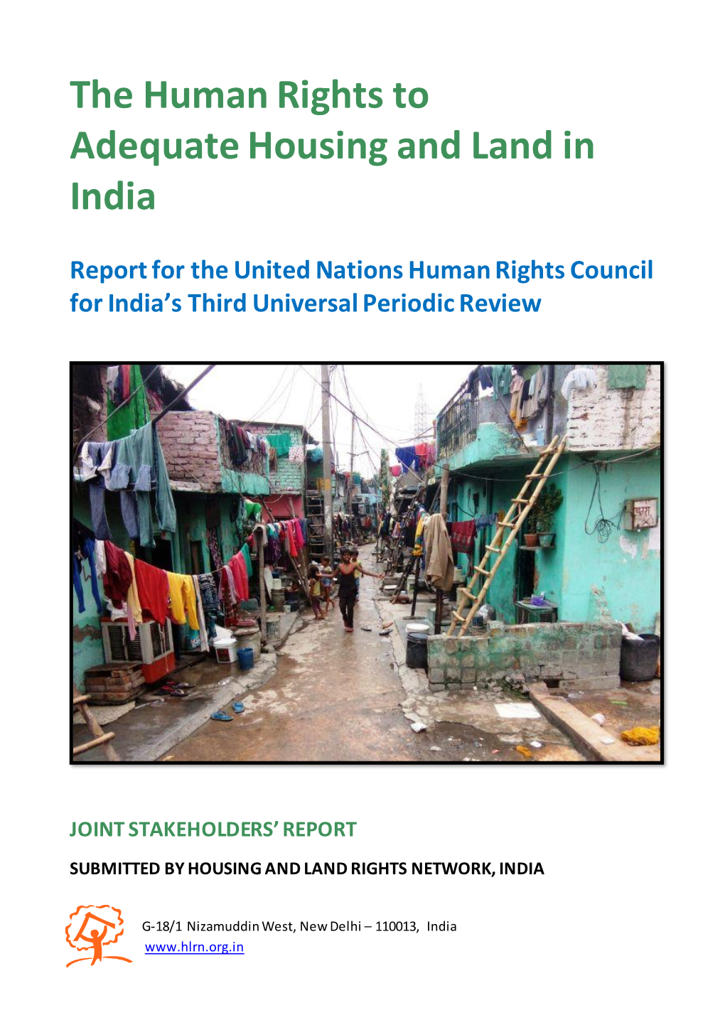 The Human Rights to Adequate Housing and Land in India