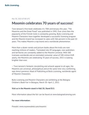 Moomin Celebrates 70 Years of Success!