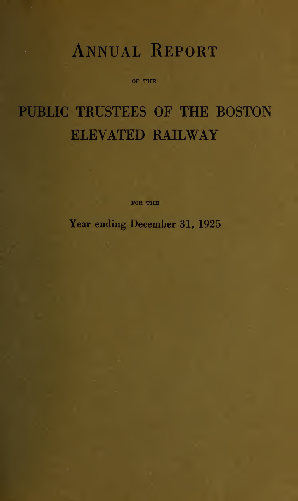 Annual Report of the Directors of the Boston Elevated Railway