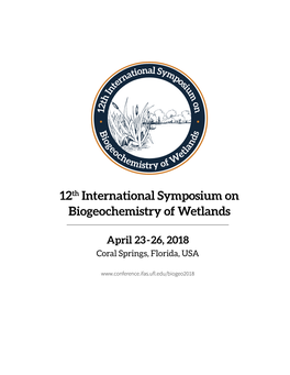 12Th International Symposium on Biogeochemistry of Wetlands