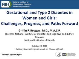 Gestational and Type 2 Diabetes in Women and Girls: Challenges, Progress, and Paths Forward