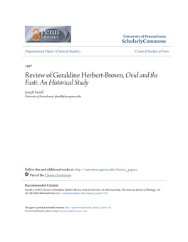 Review of Geraldine Herbert-Brown, Ovid and the Fasti: an Historical Study Joseph Farrell University of Pennsylvania, Jfarrell@Sas.Upenn.Edu