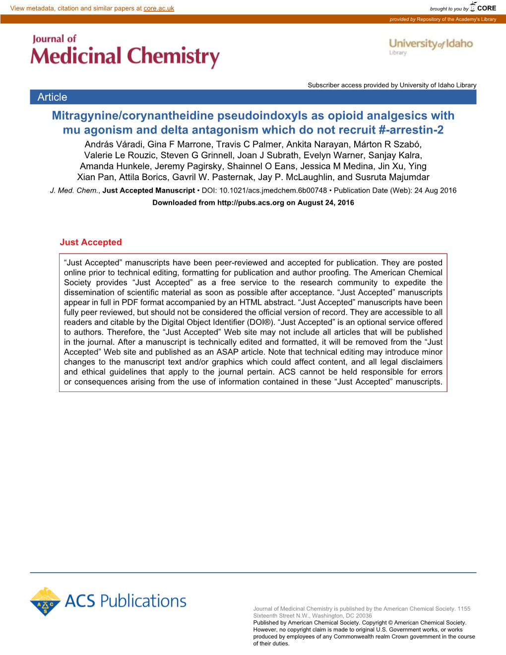 Mitragynine/Corynantheidine Pseudoindoxyls As Opioid Analgesics with Mu Agonism and Delta Antagonism Which Do Not Recruit