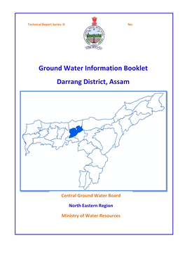 Ground Water Information Booklet Darrang District, Assam