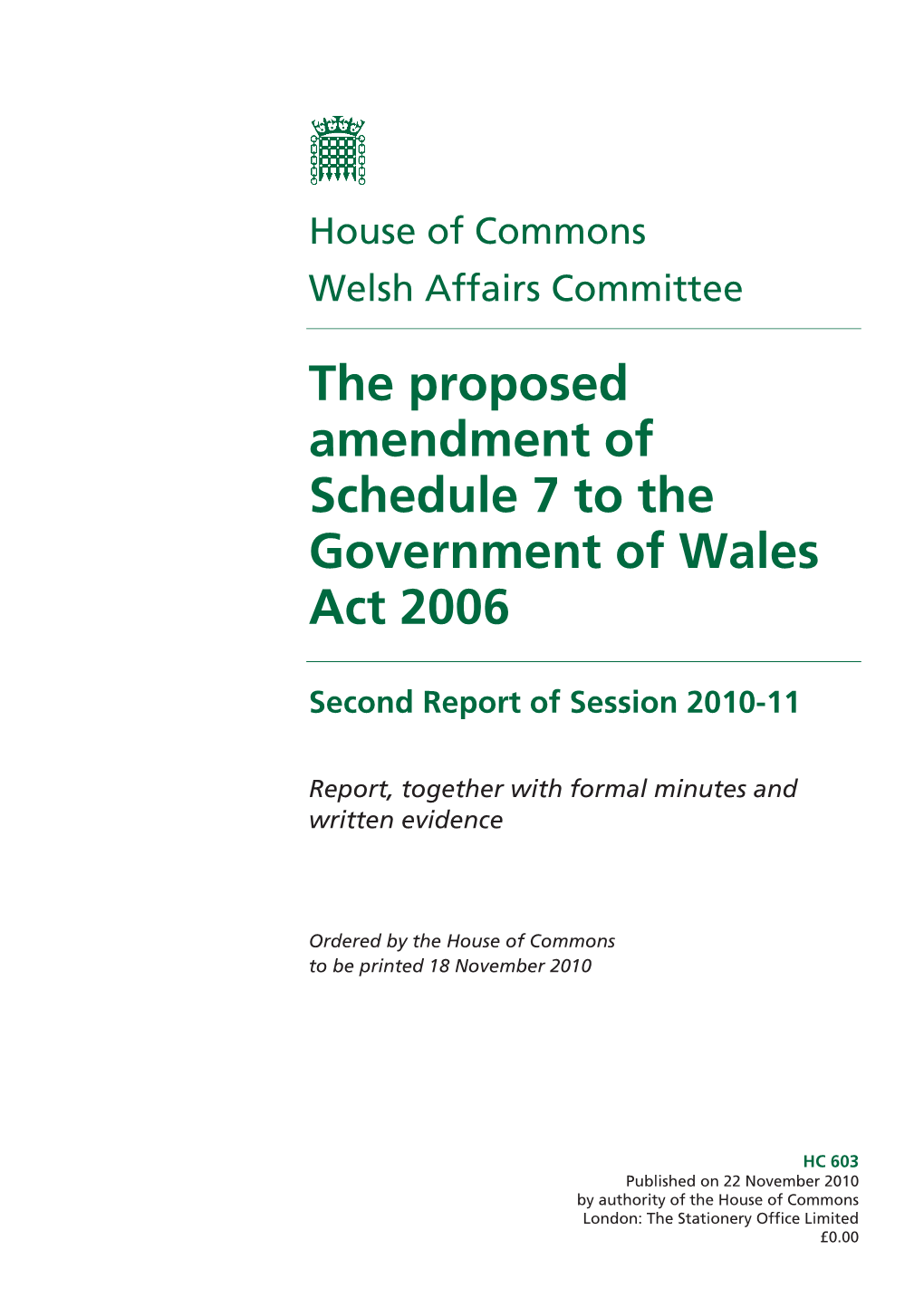 The Proposed Amendment of Schedule 7 to the Government of Wales Act 2006