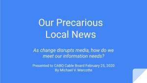Our Precarious Local News Ecosystem