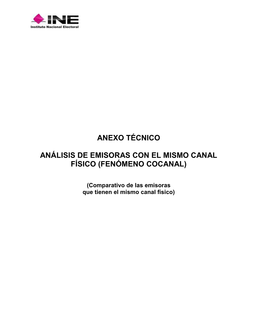 Anexo Técnico Análisis De Emisoras Con El Mismo Canal Físico (Fenómeno Cocanal)