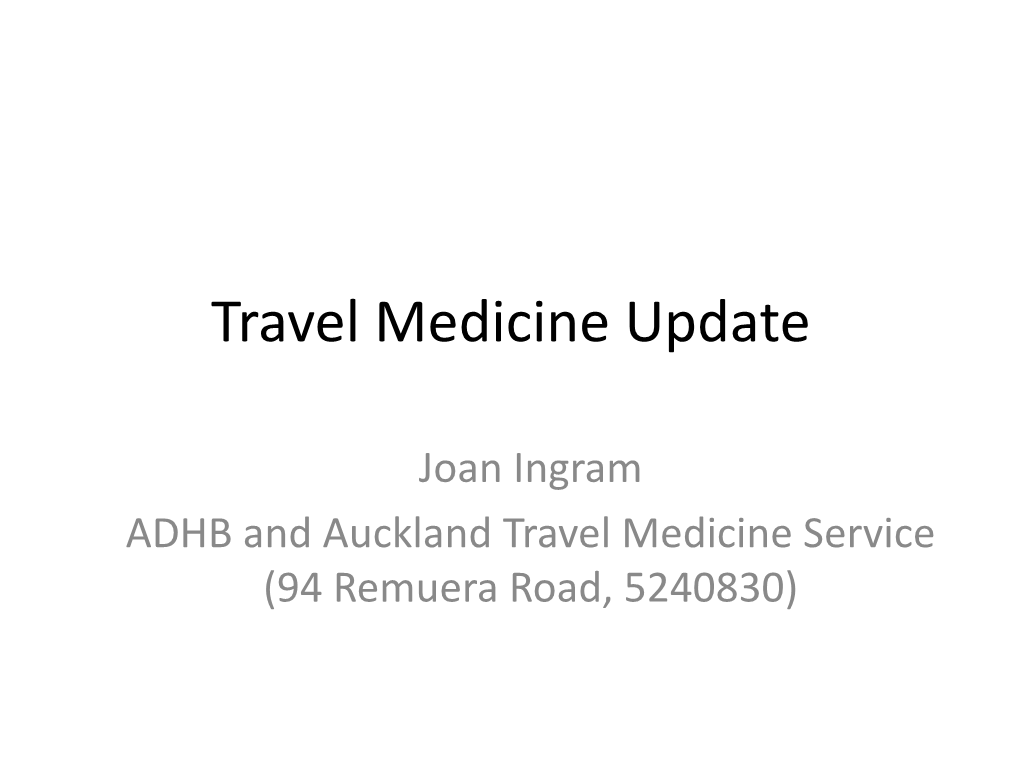 Travel Medicine Update