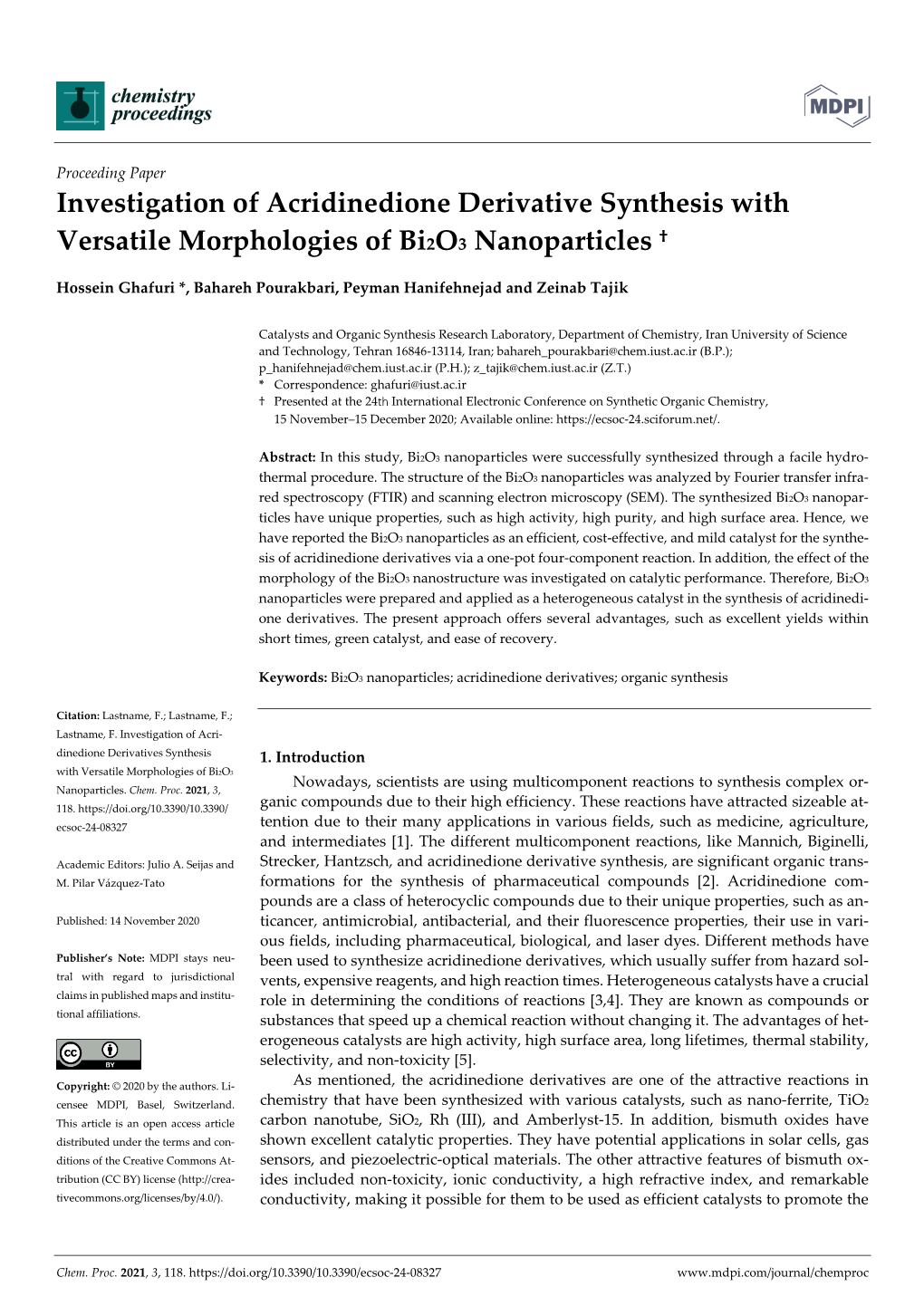 Investigation of Acridinedione Derivative Synthesis with Versatile Morphologies of Bi2o3 Nanoparticles †