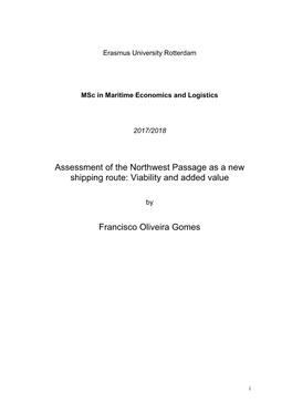 Assessment of the Northwest Passage As a New Shipping Route: Viability and Added Value