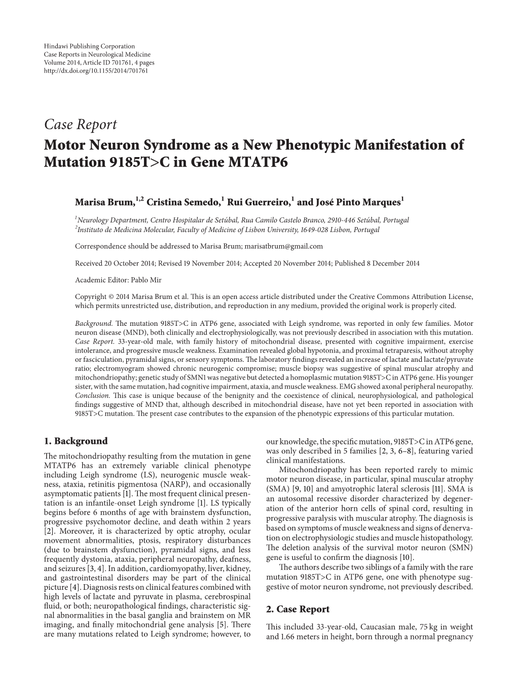 Motor Neuron Syndrome As a New Phenotypic Manifestation of Mutation 9185T>C in Gene MTATP6