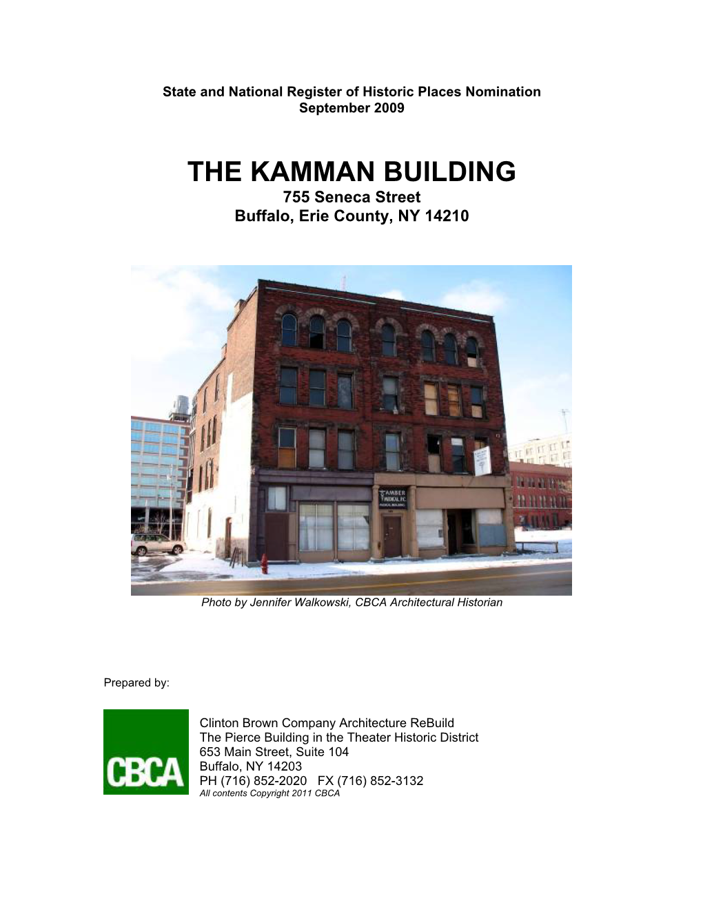 THE KAMMAN BUILDING 755 Seneca Street Buffalo, Erie County, NY 14210