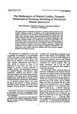 Dynamic Mathematical Nonlinear Modeling of Newly Wed Marital Interaction John Gottman, Catherine Swanson, and James Murray University of Washington