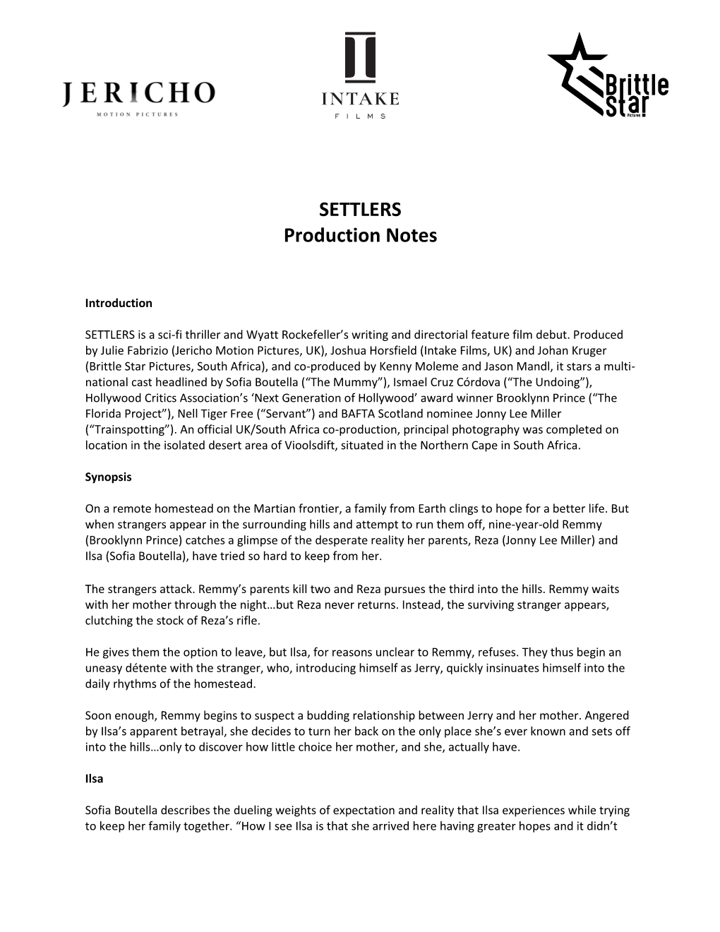 SETTLERS Production Notes