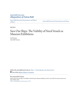 Save Our Ships: the Viability of Naval Vessels As Museum Exhibitions