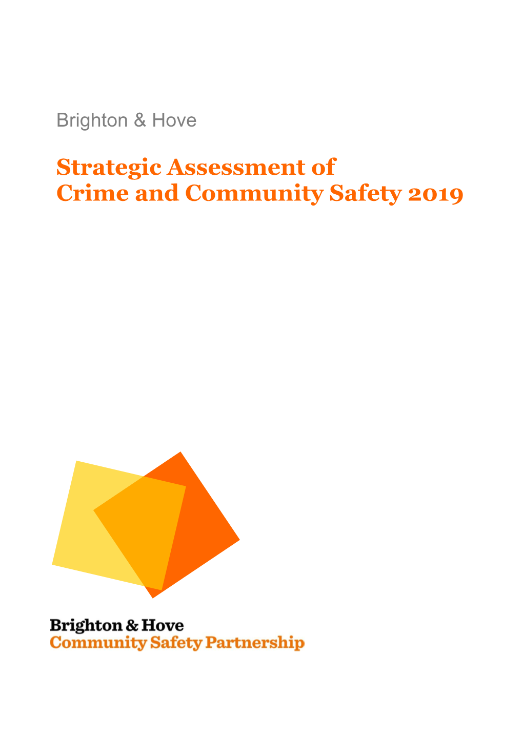 Strategic Assessment of Crime and Community Safety 2019