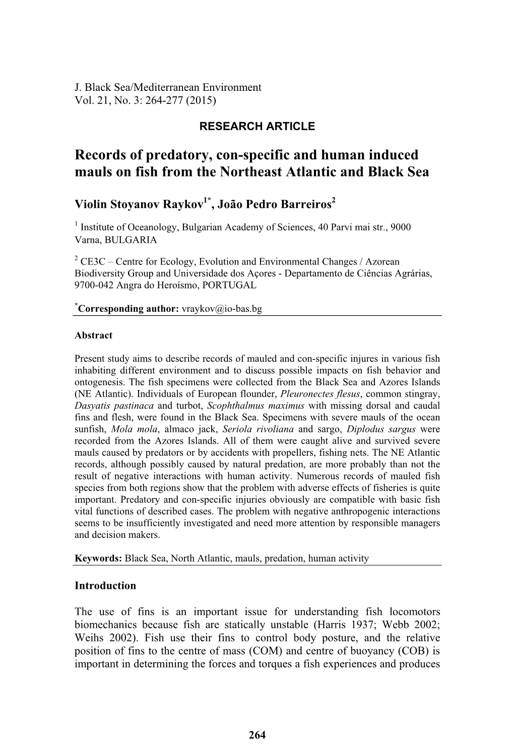 Records of Predatory, Con-Specific and Human Induced Mauls on Fish from the Northeast Atlantic and Black Sea