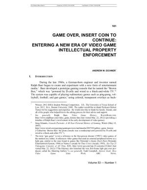 Game Over, Insert Coin to Continue: Entering a New Era of Video Game Intellectual Property Enforcement